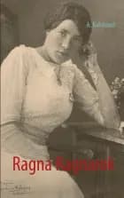 Ragna Ragnarok af A. Bakmand