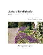 Livets tilfældigheder af Lone Rytsel