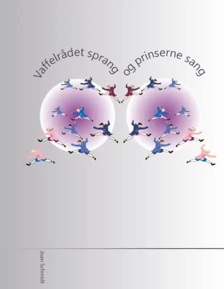 Vaffelrådet sprang, og prinserne sang af Joan Schmidt