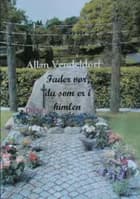 Fader vor, du som er i himlen af Allan Vendeldorf