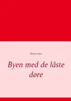 Byen med de låste døre