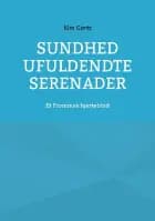 Sundhed ufuldendte serenader