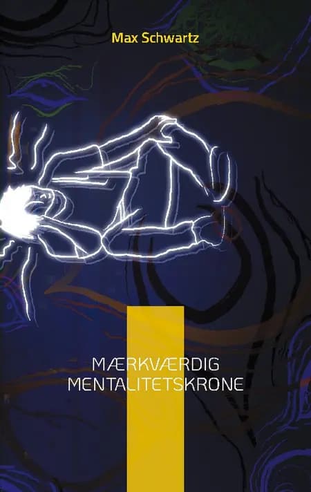 Mærkværdig mentalitetskrone af Max Schwartz