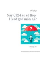 Når CRM er et flop