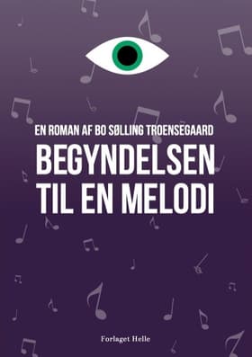 Begyndelsen til en melodi af Bo Troensegaard
