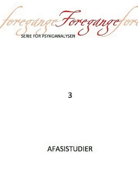 Foregange nr. 3 - Afasistudier af Freuds Agorá
