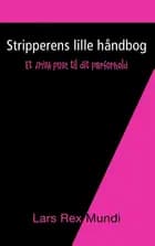 Stripperens lille håndbog af Lars Rex Mundi