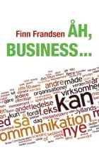 Åh, business