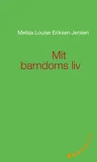 Mit barndoms liv