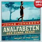 Analfabeten der kunne regne
