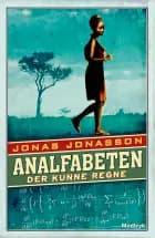 Analfabeten der kunne regne