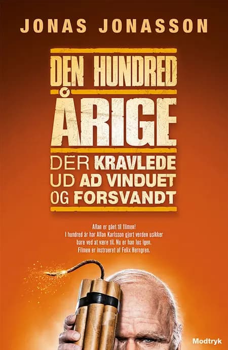 Den hundredårige der kravlede ud ad vinduet og forsvandt af Jonas Jonasson