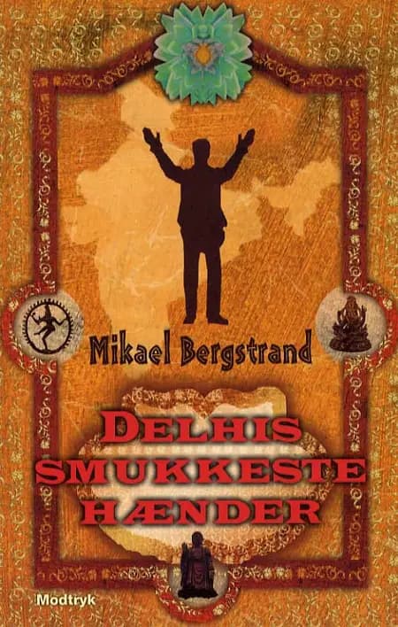 Delhis smukkeste hænder af Mikael Bergstrand