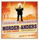 Morder-Anders og hans venner (samt en uven eller to)