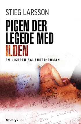 Pigen der legede med ilden af Stieg Larsson