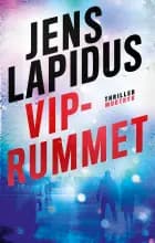 VIP-rummet af Jens Lapidus