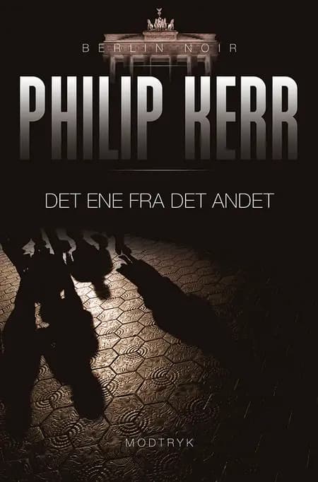 Det ene fra det andet af Philip Kerr