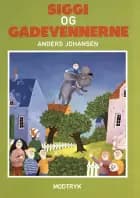 Siggi og gadevennerne