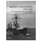 Krigen i Østersøen 1939-1945 af Poul Grooss