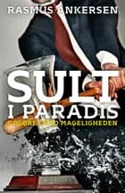 Sult i paradis af Rasmus Ankersen