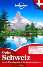 Oplev Schweiz (Lonely Planet)