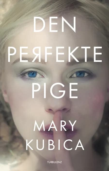 Den perfekte pige af Mary Kubica