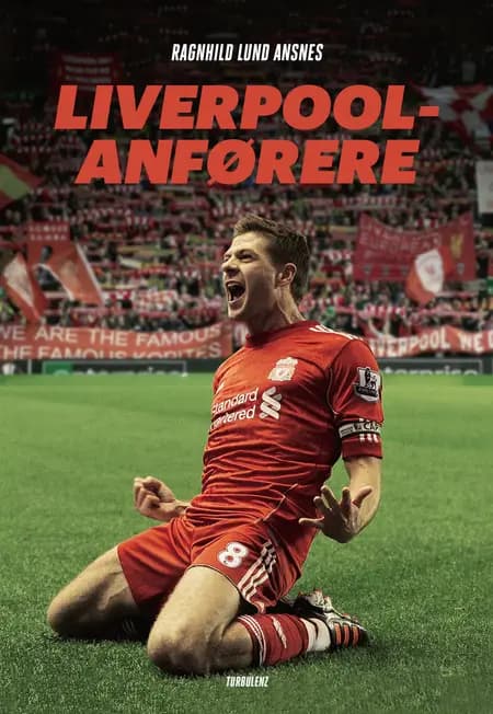 Liverpool-anførere af Ragnhild Lund Ansnes
