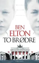 To brødre af Ben Elton