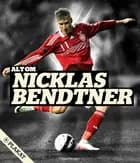 Alt om Bendtner af Steffen Gronemann