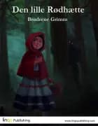 Den lille Rødhætte af Brødrene Grimm