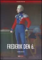 Frederik den 6.