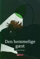 Den hemmelige gæst af Hanne Korvig