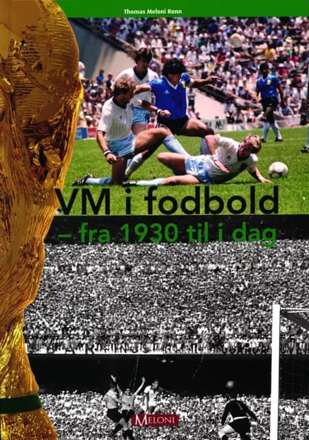 VM i fodbold af Thomas Meloni Rønn