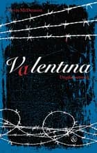Valentina af Kevin McDermott