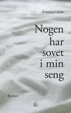 Nogen har sovet i min seng af Kristiina Lähde