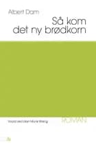 Så kom det ny brødkorn