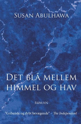 Det blå mellem himmel og hav af Susan Abulhawa