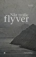 Når trolle flyver