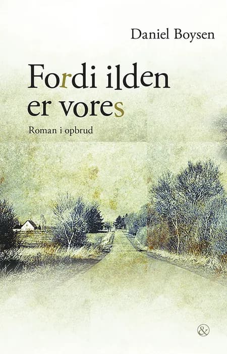 Fordi ilden er vores af Daniel Boysen
