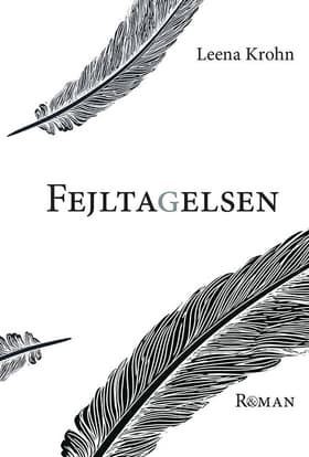Fejltagelsen af Leena Krohn