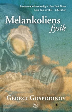 Melankoliens fysik af Georgi Gospodinov