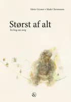 Størst af alt