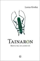 Tainaron af Leena Krohn