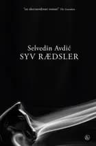 Syv rædsler af Selvedin Avdić