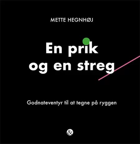 En prik og en streg af Mette Hegnhøj