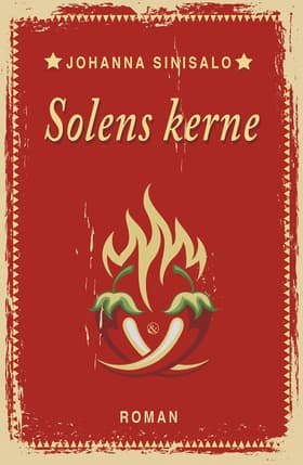 Solens kerne af Johanna Sinisalo