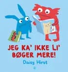 Jeg ka' ikke li' bøger mere!