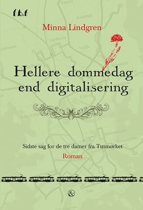 Hellere dommedag end digitalisering af Minna Lindgren