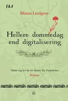 Hellere dommedag end digitalisering af Minna Lindgren