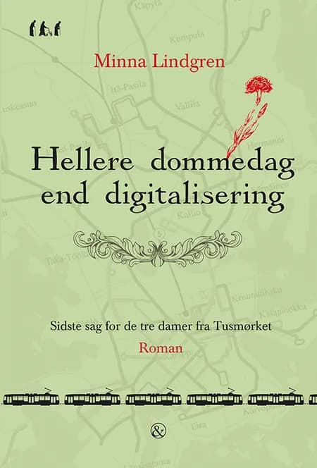 Hellere dommedag end digitalisering af Minna Lindgren